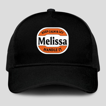 Keep Calm & Let Your Name Handle It Black Mesh Cap MELISSA 13K1 C199PF