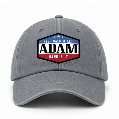 Keep Calm & Let Your Name Handle It Washed Cap ADAM 13K1 C87PF