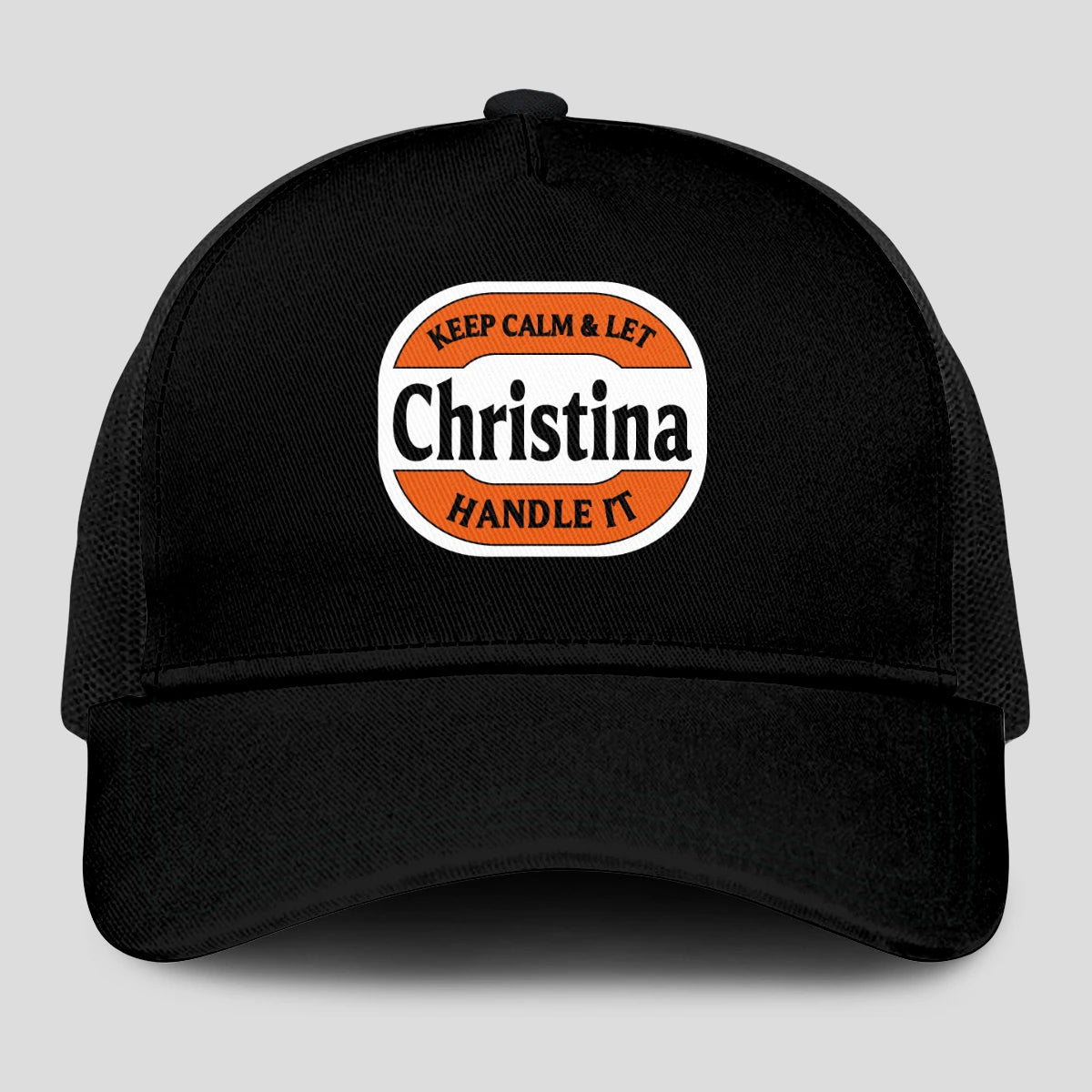 Keep Calm & Let Your Name Handle It Black Mesh Cap CHRISTINA 13K1 C199PF
