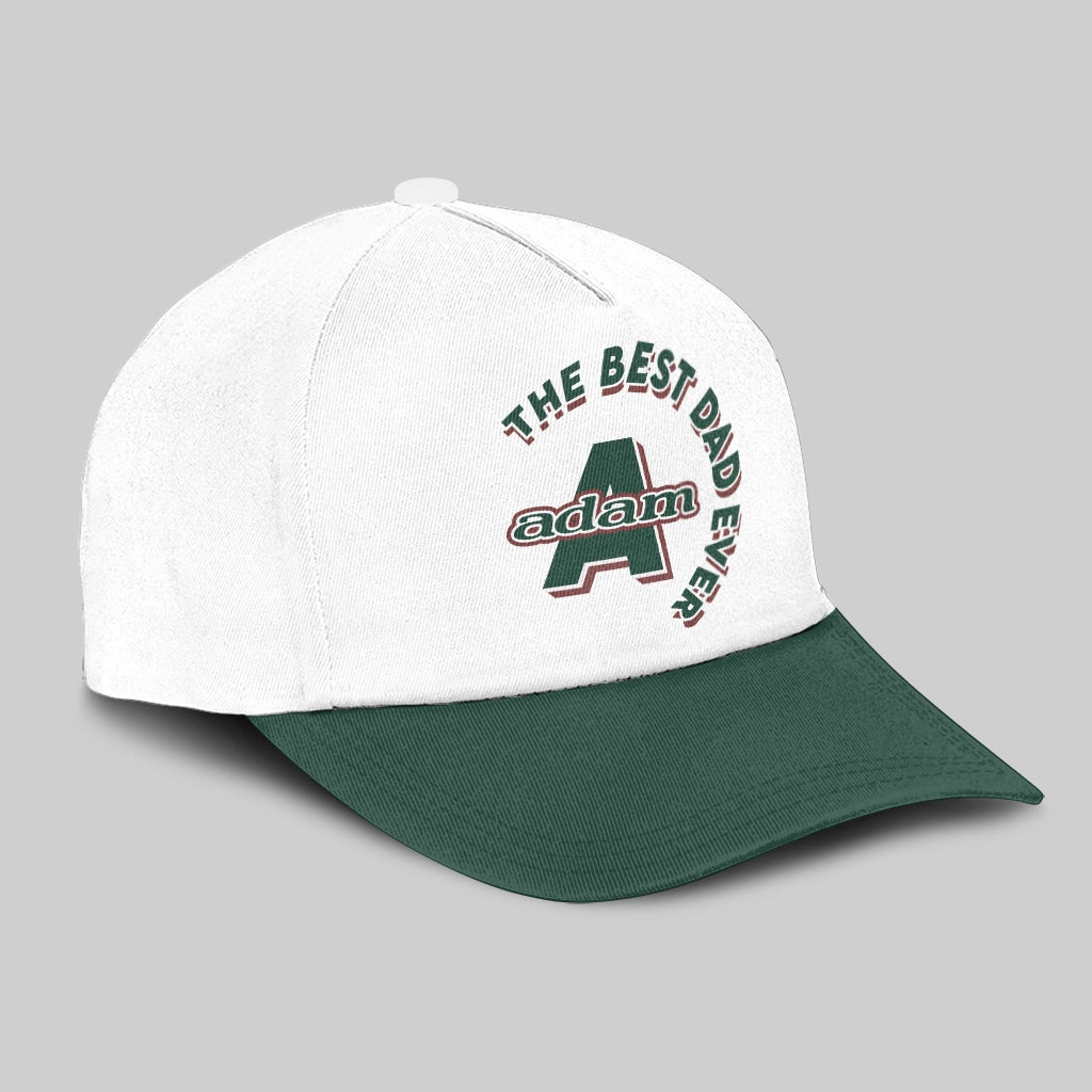 The Best Dad Ever Custom Name Cap ADAM 13K1 C35PF