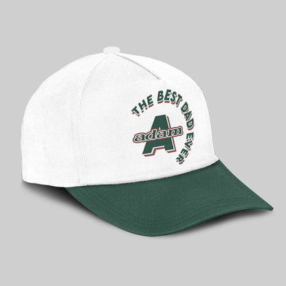 The Best Dad Ever Custom Name Cap ADAM 13K1 C35PF