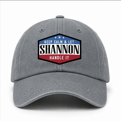 Keep Calm & Let Your Name Handle It Washed Cap SHANNON 13K1 C87PF