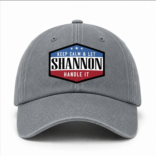 Keep Calm & Let Your Name Handle It Washed Cap SHANNON 13K1 C87PF