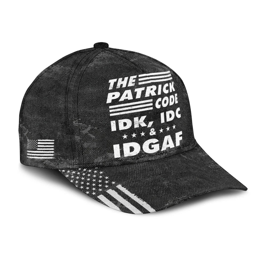 The Name Code IDK, IDC & IDGAF PATRICK 13K1 C15PF