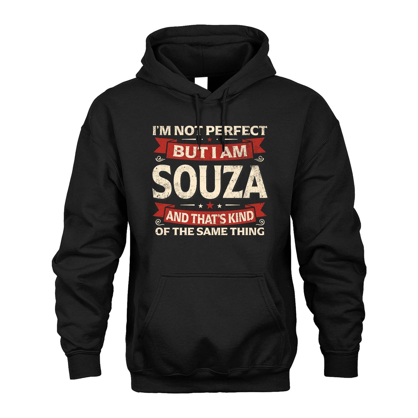 SOUZA 13K1-566 I'm Not Perfect But I Am...