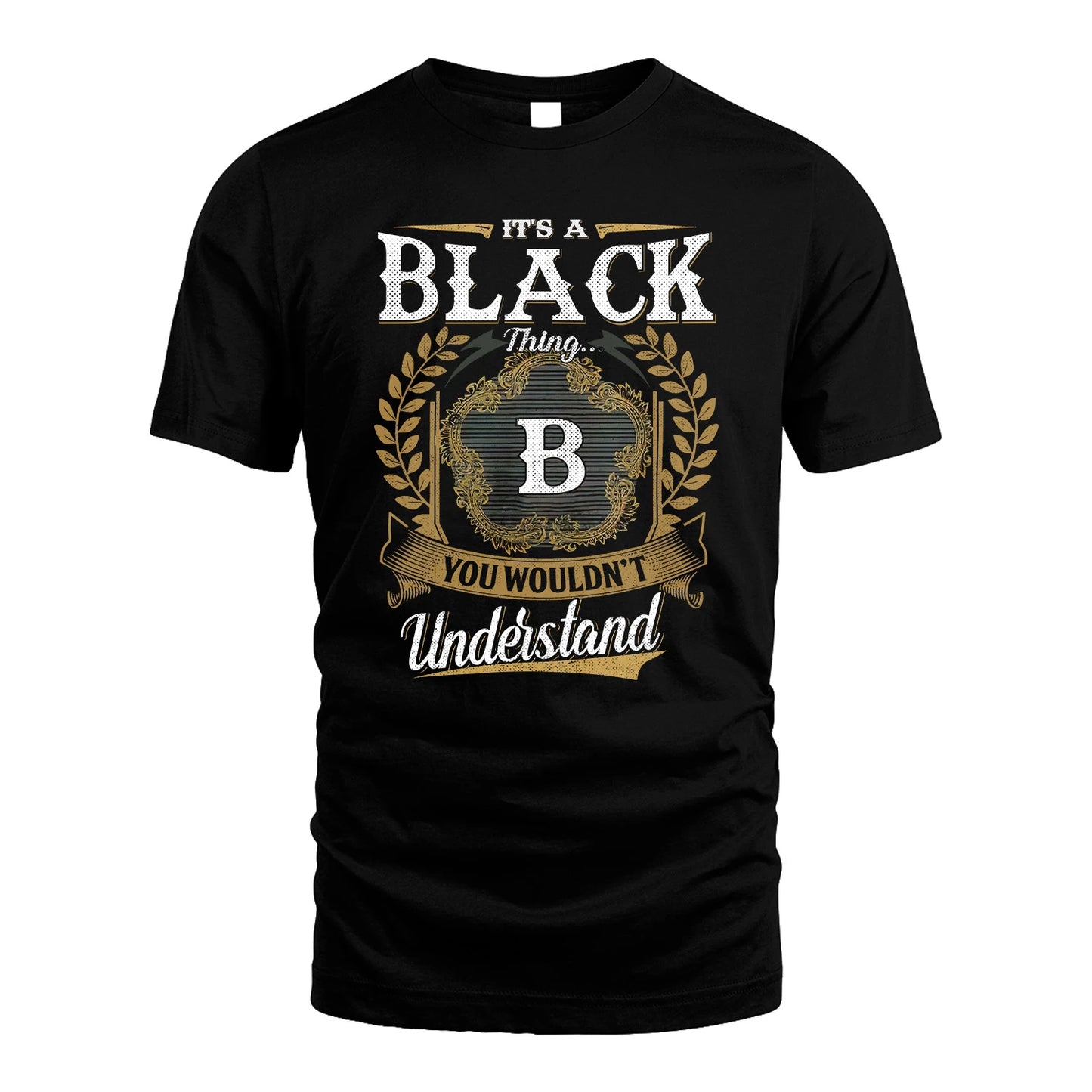 BLACK 13K1-1–Personalized Name Quote Apparel “It’s an NAME Thing You Wouldn’t Understand”