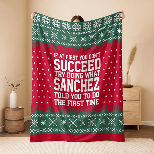 If At First You Don’t Succeed Red Green Christmas Fleece Blanket SANCHEZ 13K1 BK28