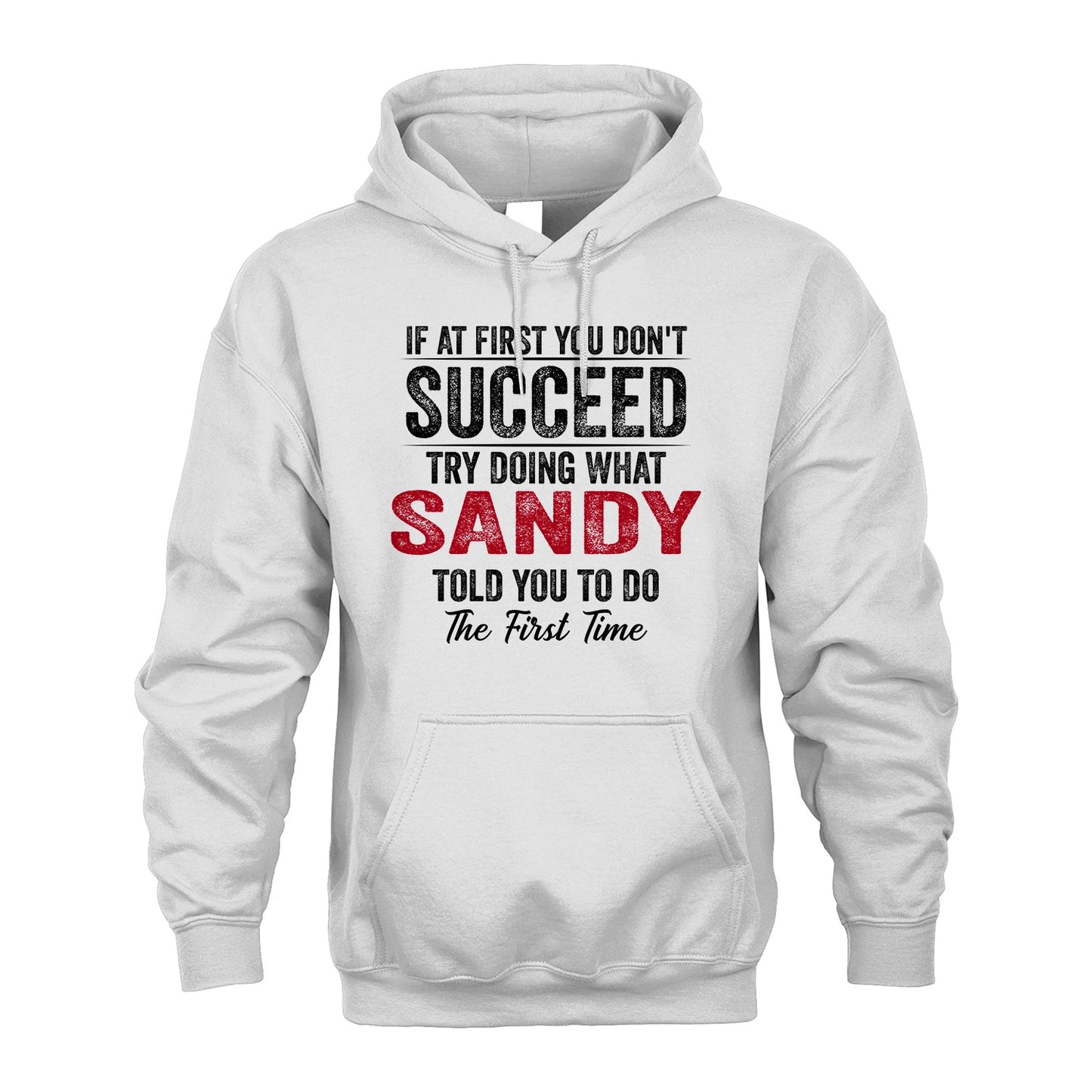 SANDY 13K1-357 If At First You Don't Succeed...