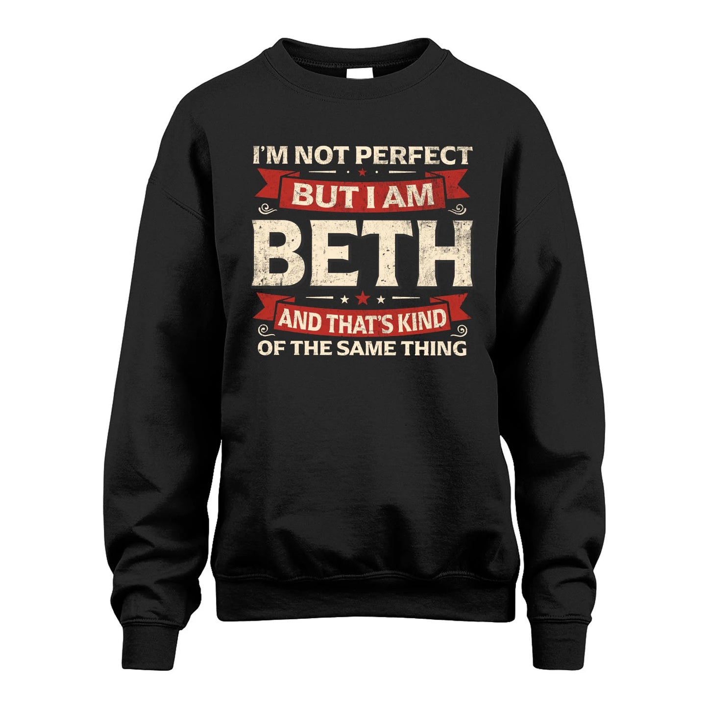 BETH 13K1-566 I'm Not Perfect But I Am...