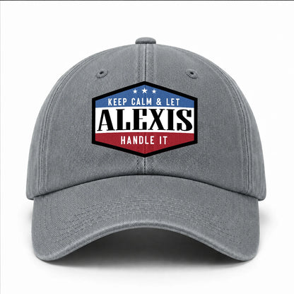 Keep Calm & Let Your Name Handle It Washed Cap ALEXIS 13K1 C87PF