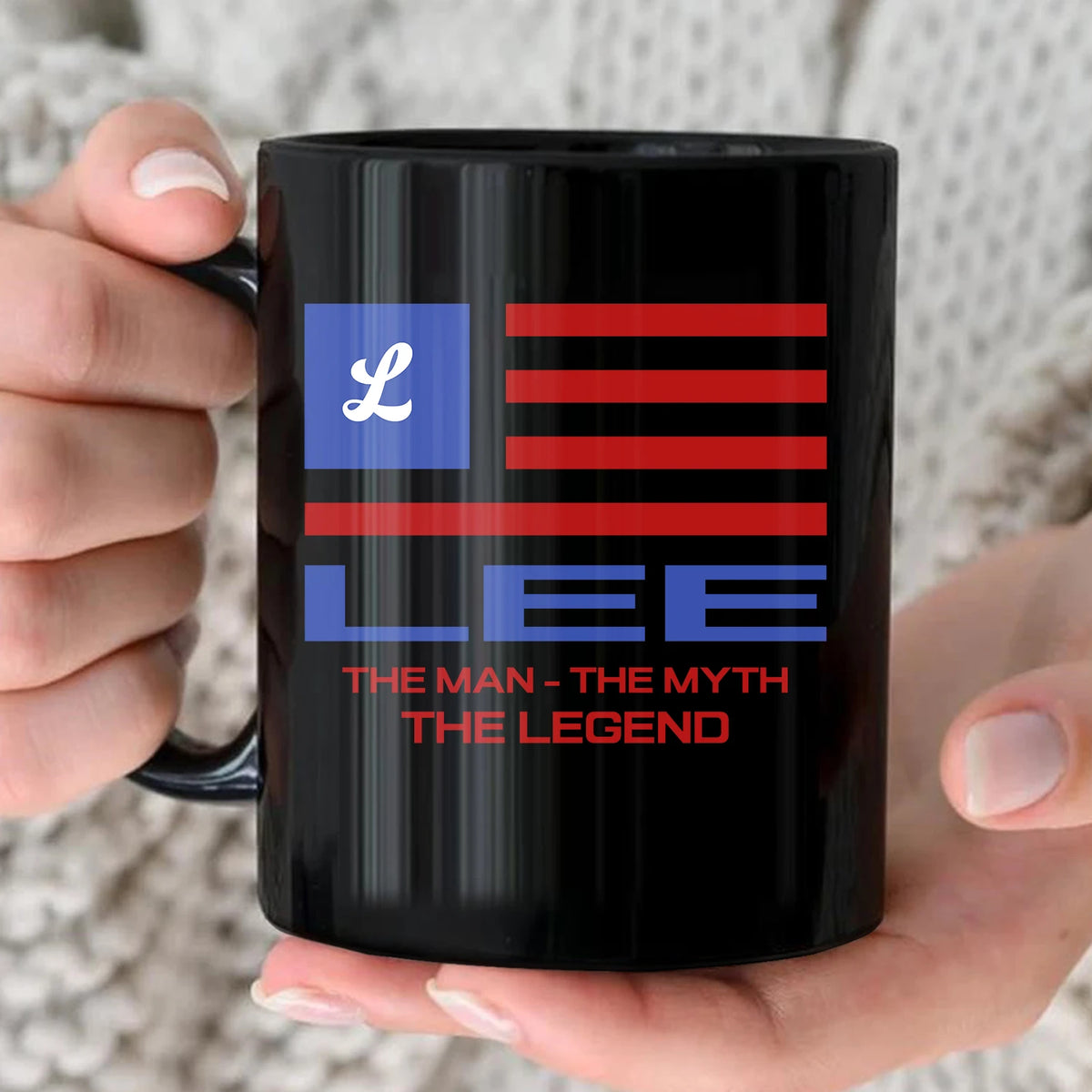 The Man The Myth The Legend American Flag Mug LEE 13K1 MG18