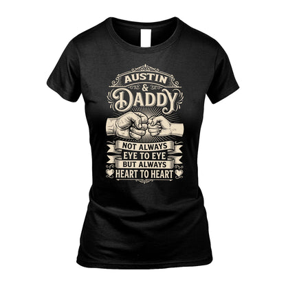 AUSTIN 13K1-543 Daddy Not Always Eye to Eye But Always Heart to Heart