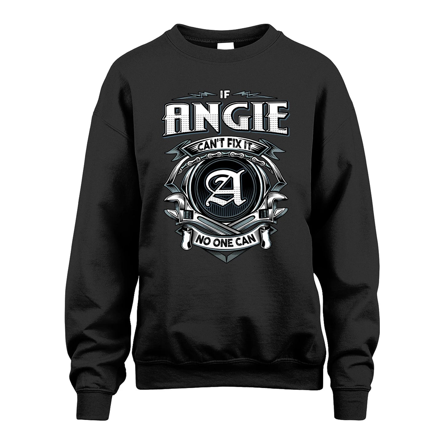 ANGIE 13K1-510 Personalized  "Can’t Fix It No One Can"