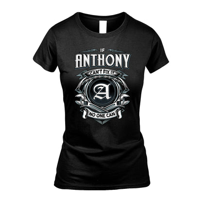 ANTHONY 13K1-510 Personalized  "Can’t Fix It No One Can"