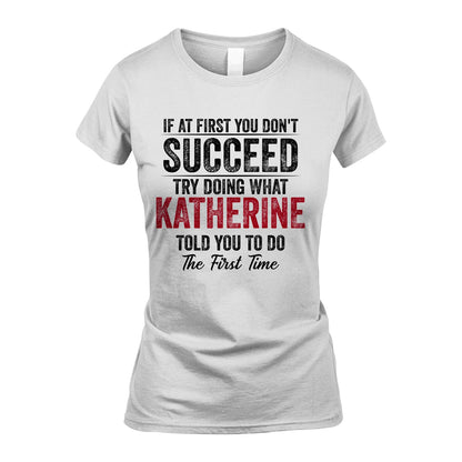 KATHERINE 13K1-357 If At First You Don't Succeed...