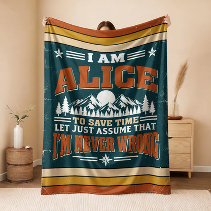 I'm Name Never Wrong Funny Retro Fleece Blanket ALICE 13K1 BK66