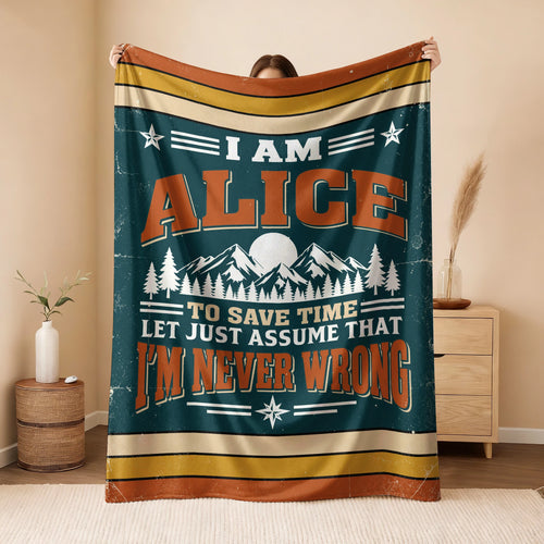I'm Name Never Wrong Funny Retro Fleece Blanket ALICE 13K1 BK66