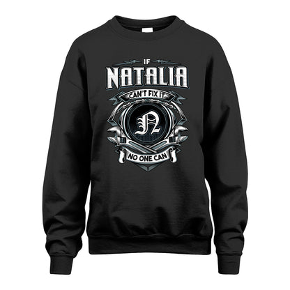 NATALIA 13K1-510 Personalized  "Can’t Fix It No One Can"