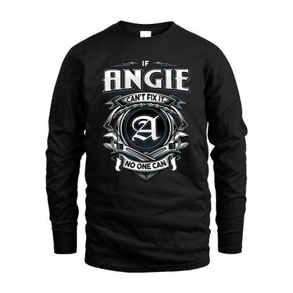 ANGIE 13K1-510 Personalized  "Can’t Fix It No One Can"