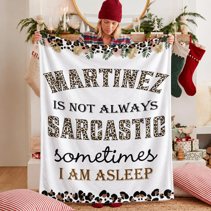 Your Name Sarcastic Leopard Print Fleece Blanket MARTINEZ 13K1 BK61