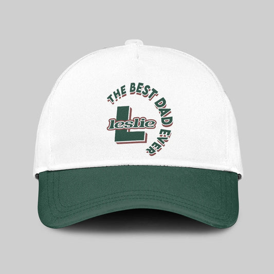 The Best Dad Ever Custom Name Cap LESLIE 13K1 C35PF