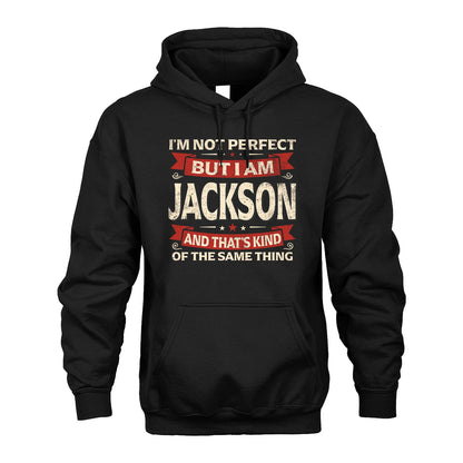 JACKSON 13K1-566 I'm Not Perfect But I Am...