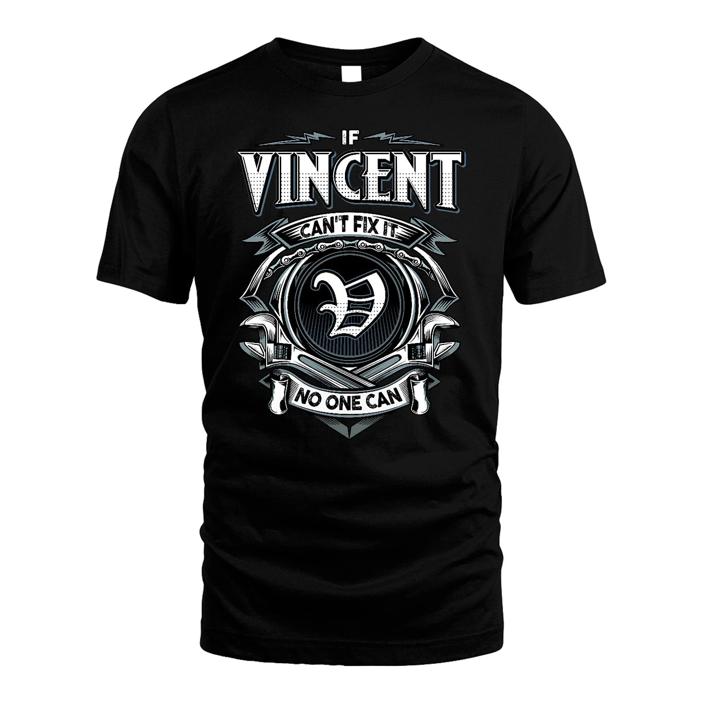 VINCENT 13K1-510 Personalized  "Can’t Fix It No One Can"