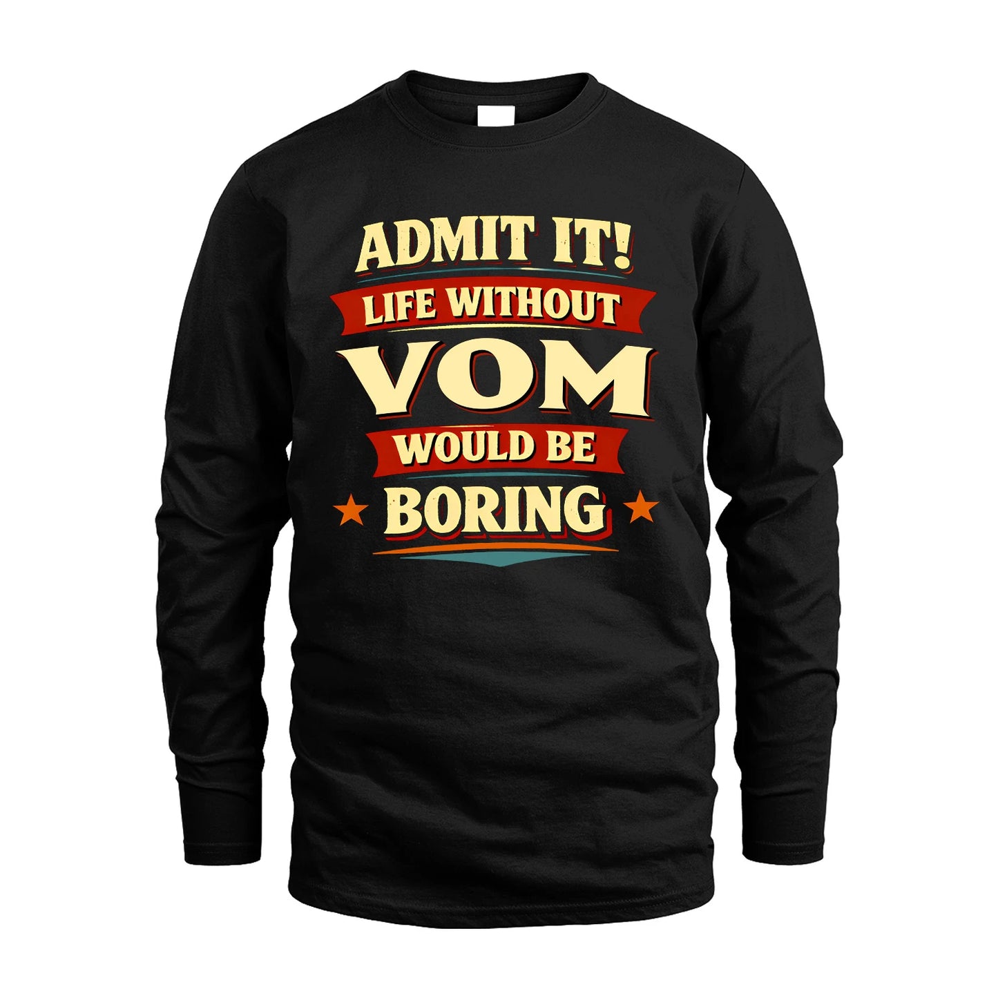VOM 13K10-503 Admit It Life Without...