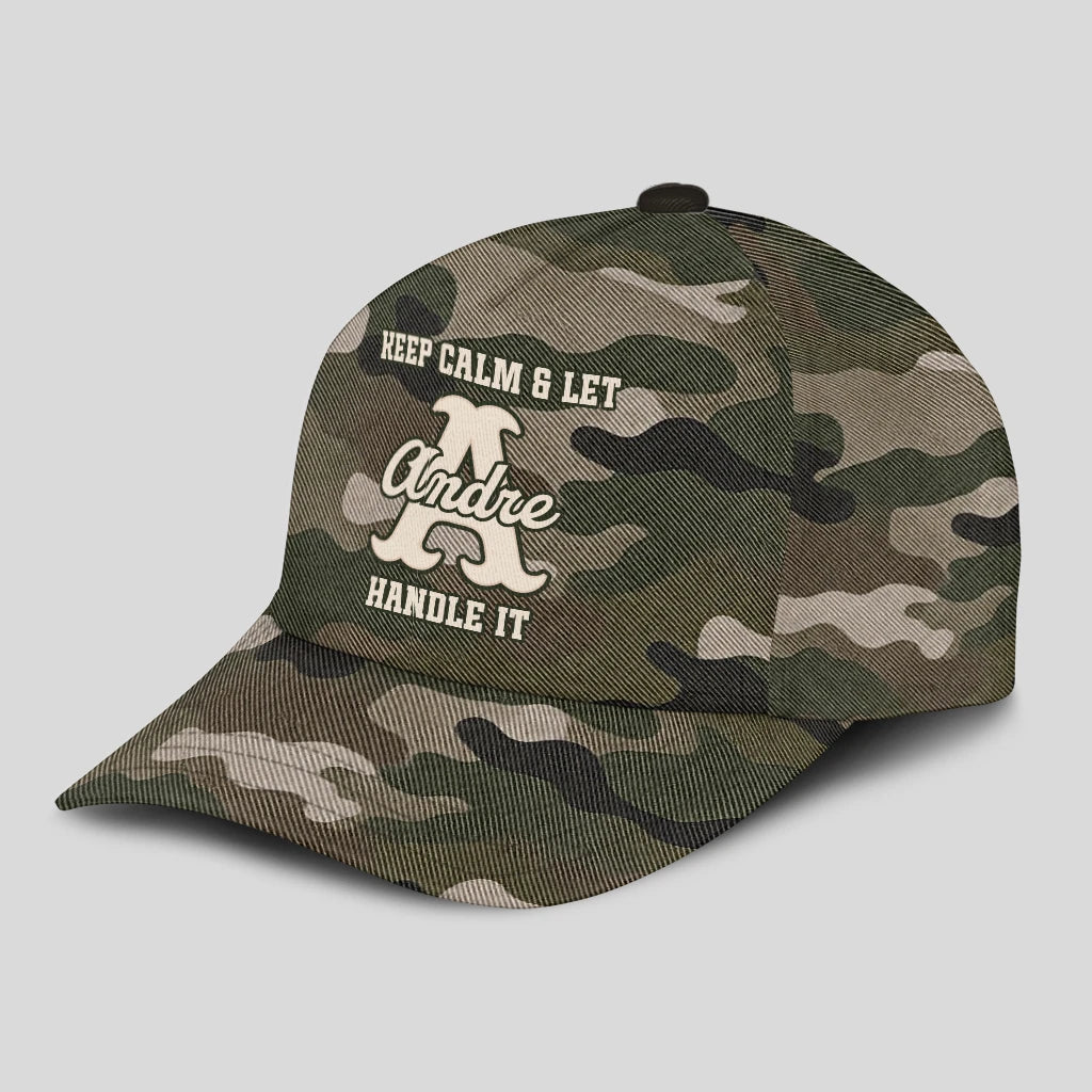 Keep Calm & Let Your Name Handle It Camo Cap ANDRE 13K1 C174PF