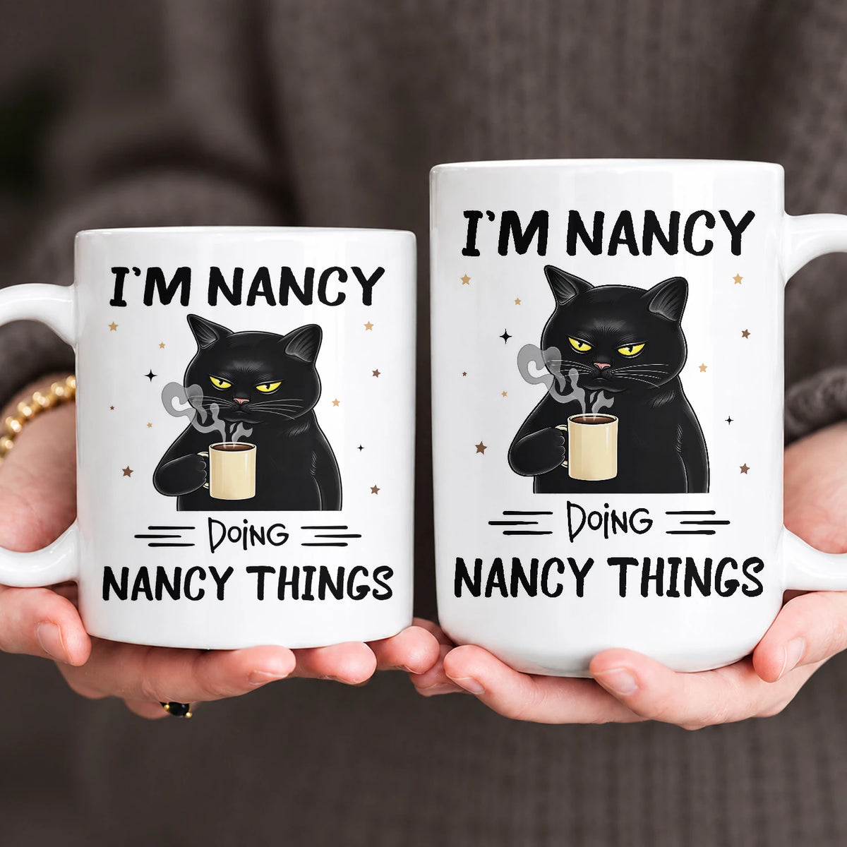 I'm Name Doing Name Things Funny Black Cat Mug NANCY 13K1 MG37