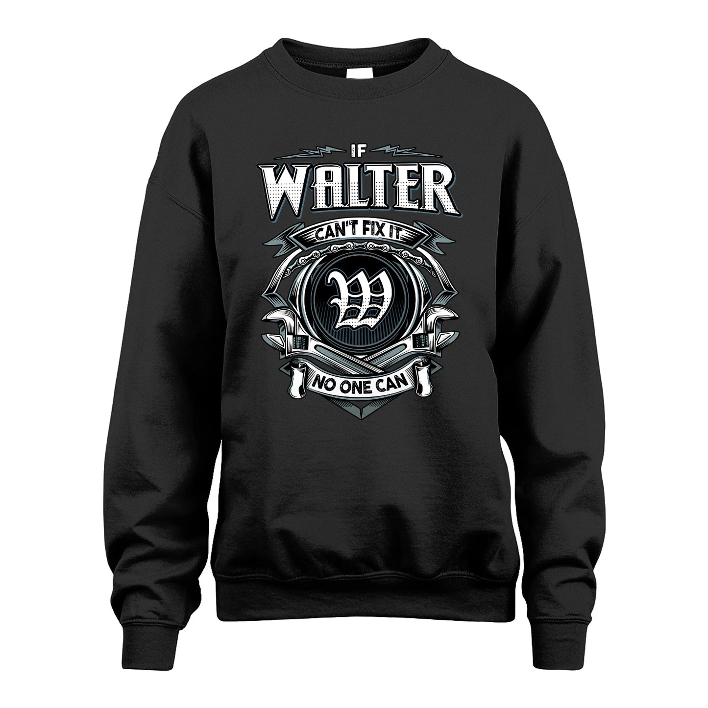 WALTER 13K1-510 Personalized  "Can’t Fix It No One Can"