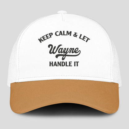 Keep Calm & Let Your Name Handle It Yellow And White Mesh Cap WAYNE 13K1 C205PF