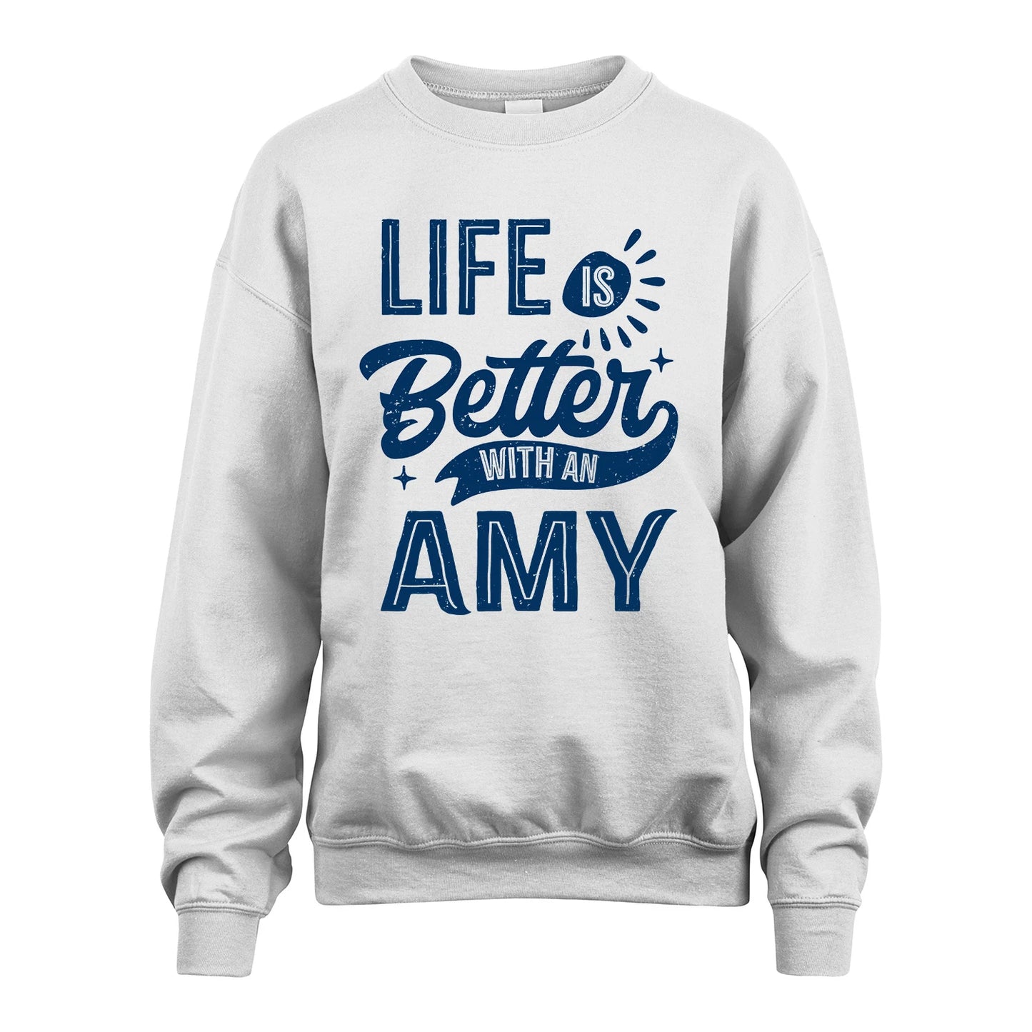 AMY 13K1-116 Personalized Name Quote T-Shirt Life Is Better With Unisex Gift