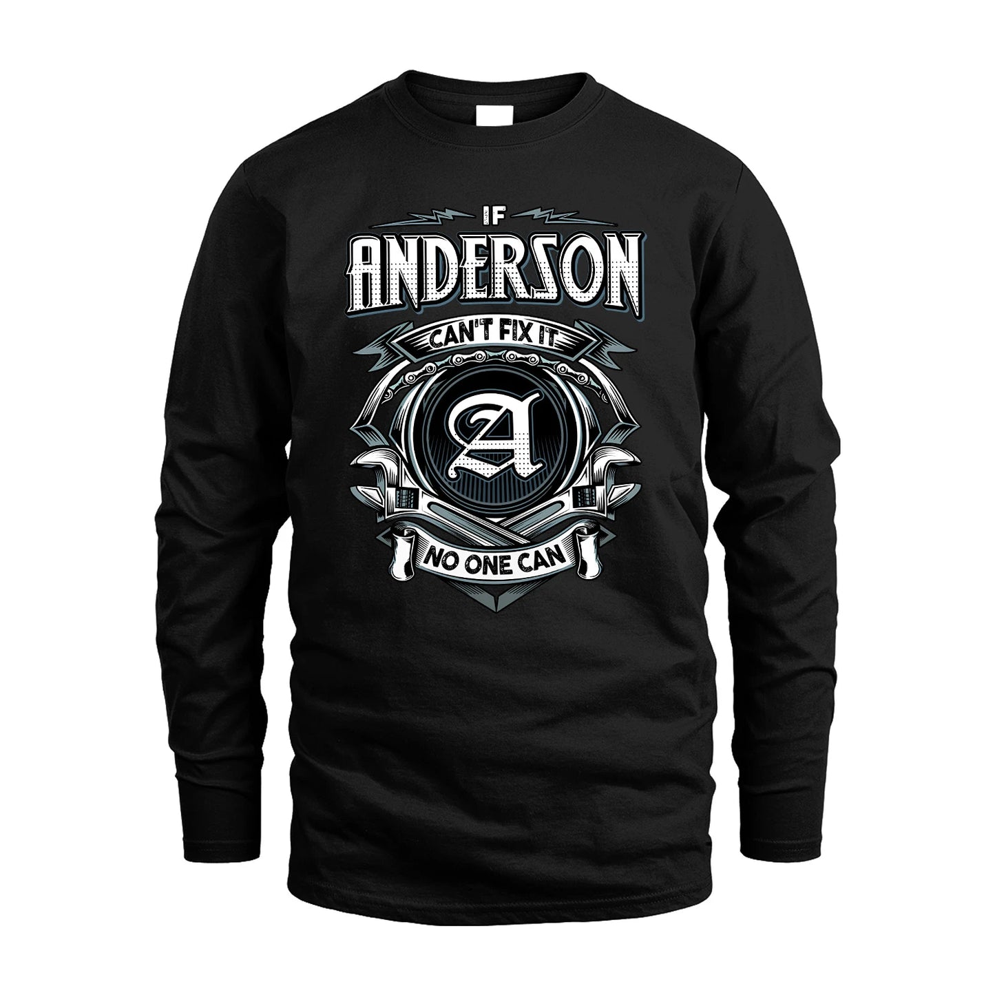 ANDERSON 13K1-510 Personalized  "Can’t Fix It No One Can"