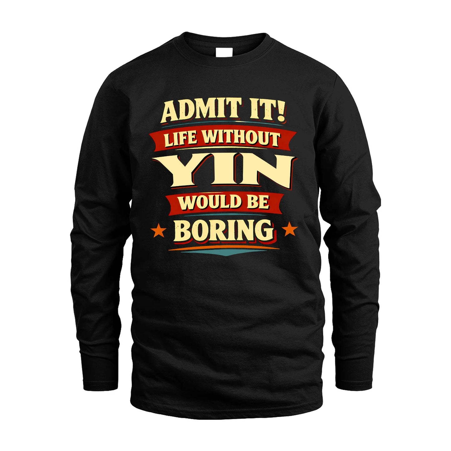 YIN 13K7-503 Admit It Life Without...