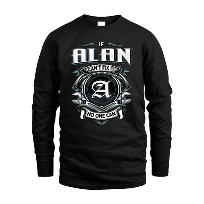 ALAN 13K1-510 Personalized  "Can’t Fix It No One Can"
