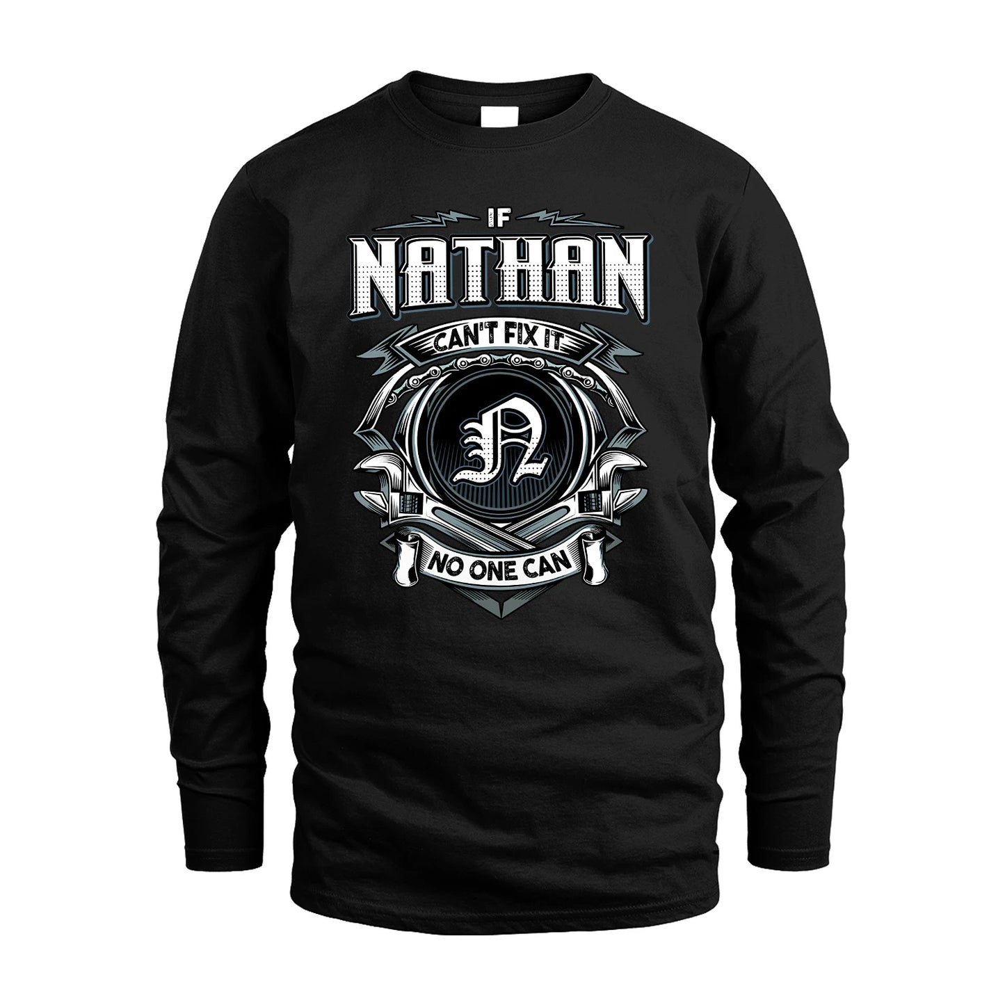 NATHAN 13K1-510 Personalized  "Can’t Fix It No One Can"