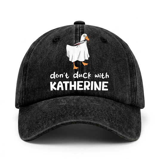 Don't Duck With Your Name Funny Washed Cap KATHERINE 13K1 C129PF
