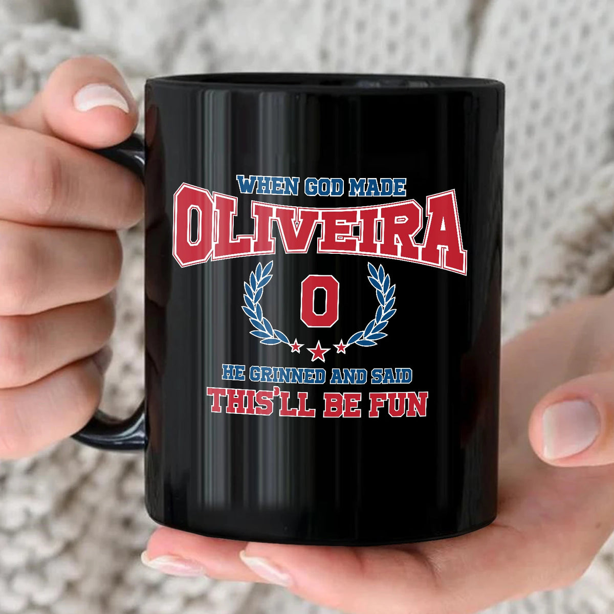 When God Made Your Name Personalized Mug OLIVEIRA 13K1 MG08