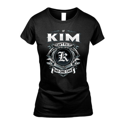 KIM 13K1-510 Personalized  "Can’t Fix It No One Can"