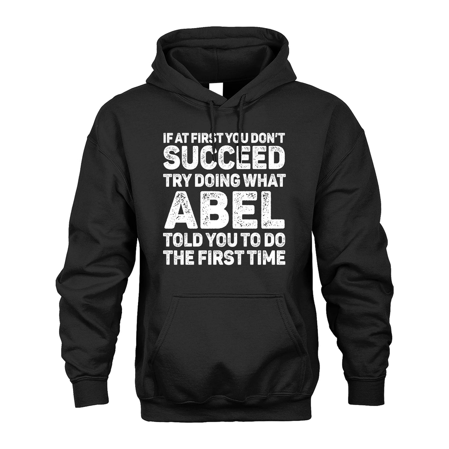 ABEL 13K3-117Personalized Funny Quote Apparel If At First You Dont Succeed
