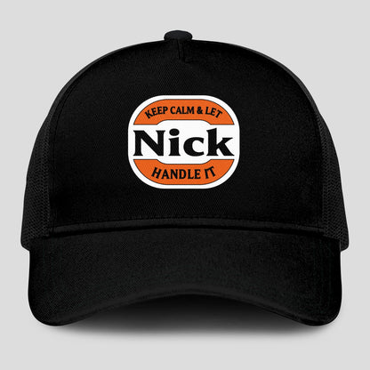 Keep Calm & Let Your Name Handle It Black Mesh Cap NICK 13K1 C199PF