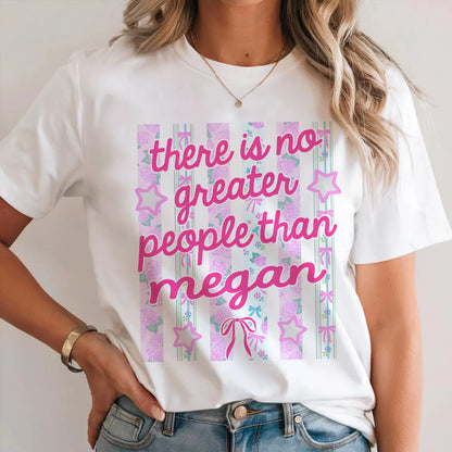 MEGAN 13K1-538 There is no greater people than ...