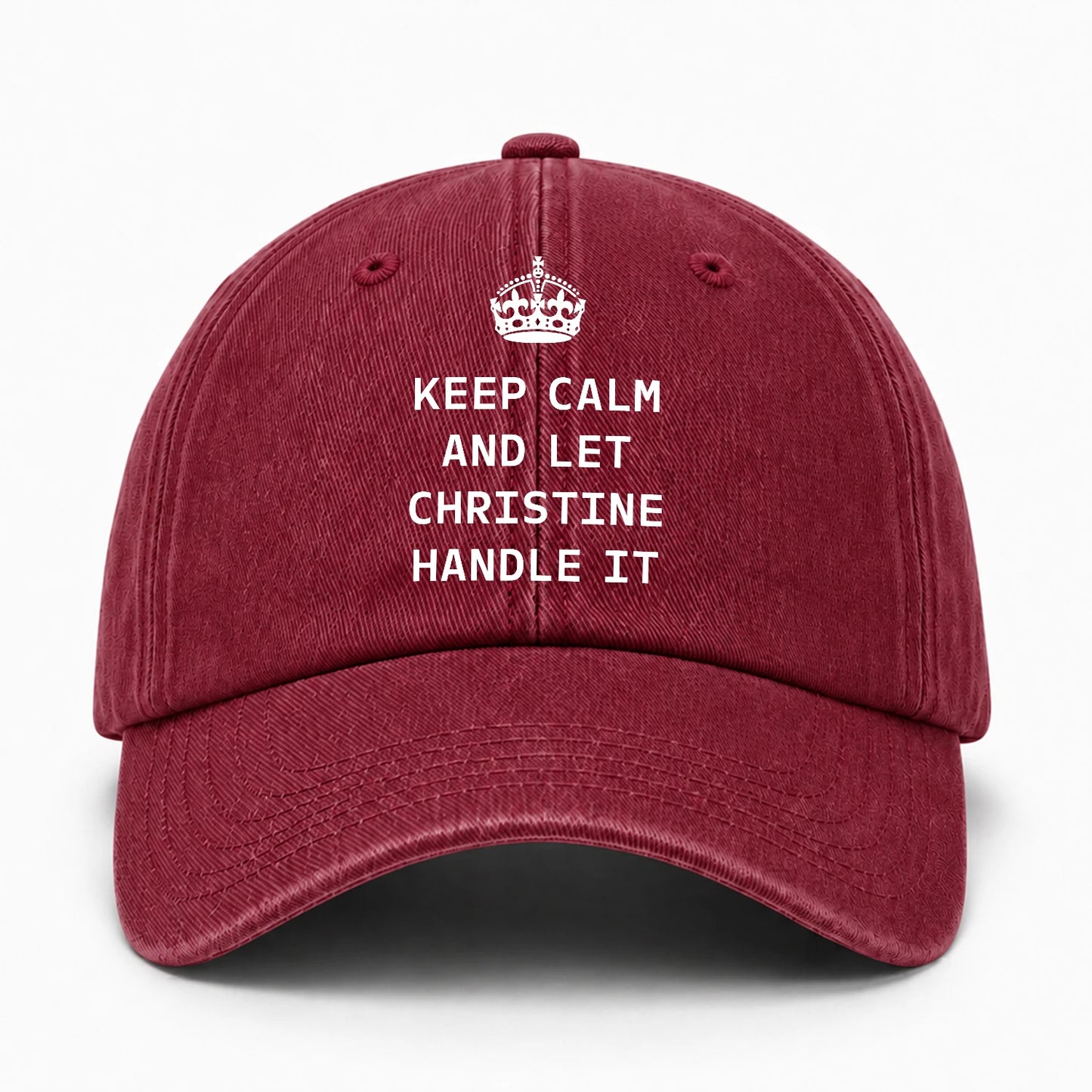Keep Calm & Let Your Name Handle It Royal Burgundy Washed Cap CHRISTINE 13K1 C106PF