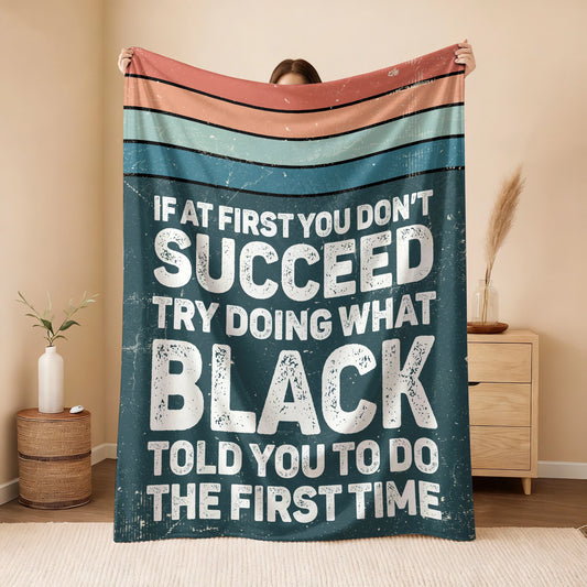 If At First You Don’t Succeed Retro Green Fleece Blanket BLACK 13K1 BK29
