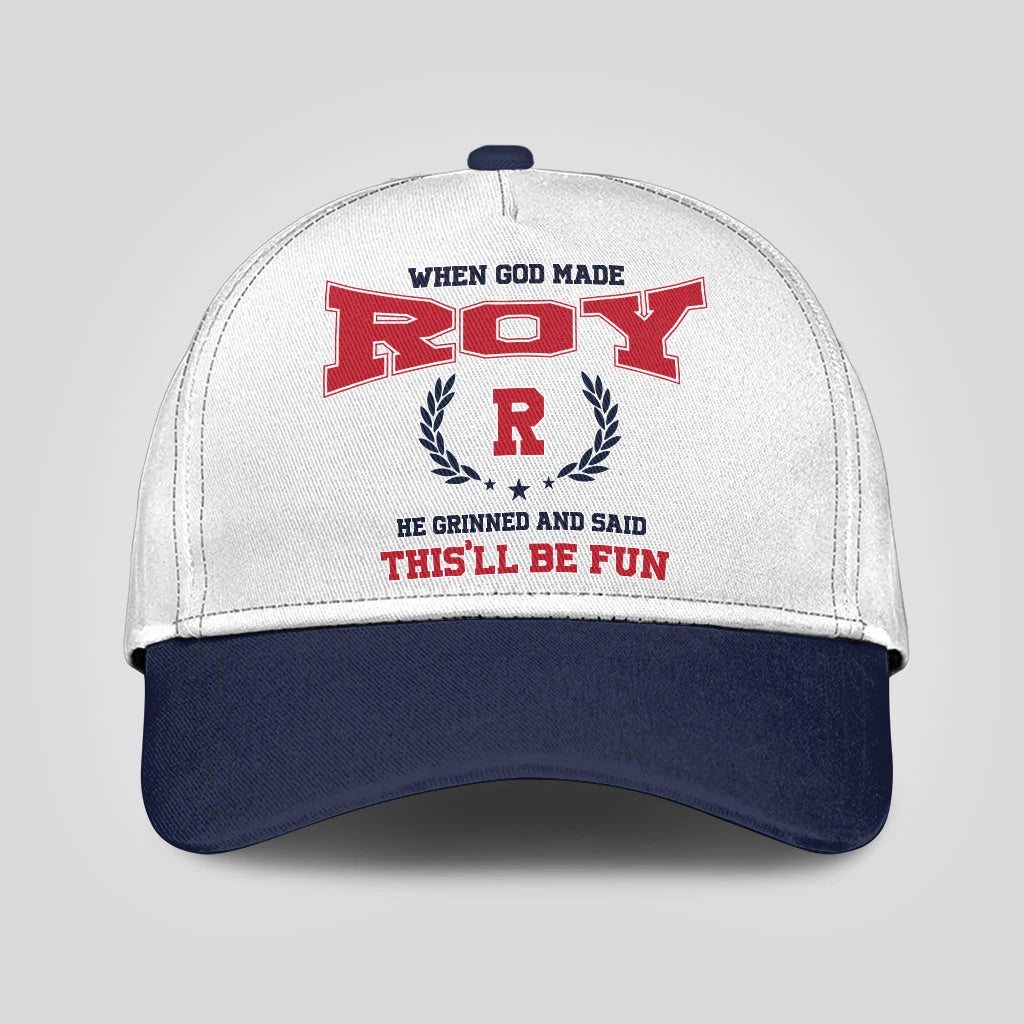 When God Made Your Name He Grinned And Said This'll Be Fun Blue Cap ROY 13K1 C57PF