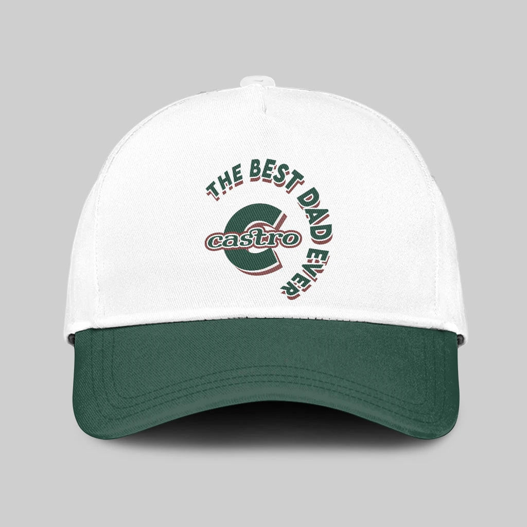 The Best Dad Ever Custom Name Cap CASTRO 13K1 C35PF