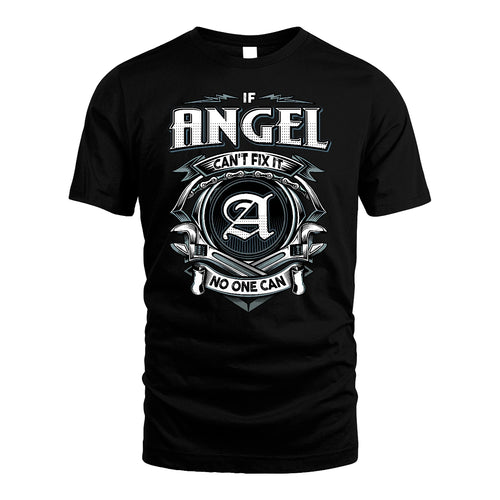 ANGEL 13K1-510 Personalized  "Can’t Fix It No One Can"