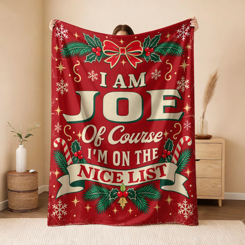 I'm Name Of Course I'm On The Nice List Christmas Fleece Blanket JOE 13K1 BK56