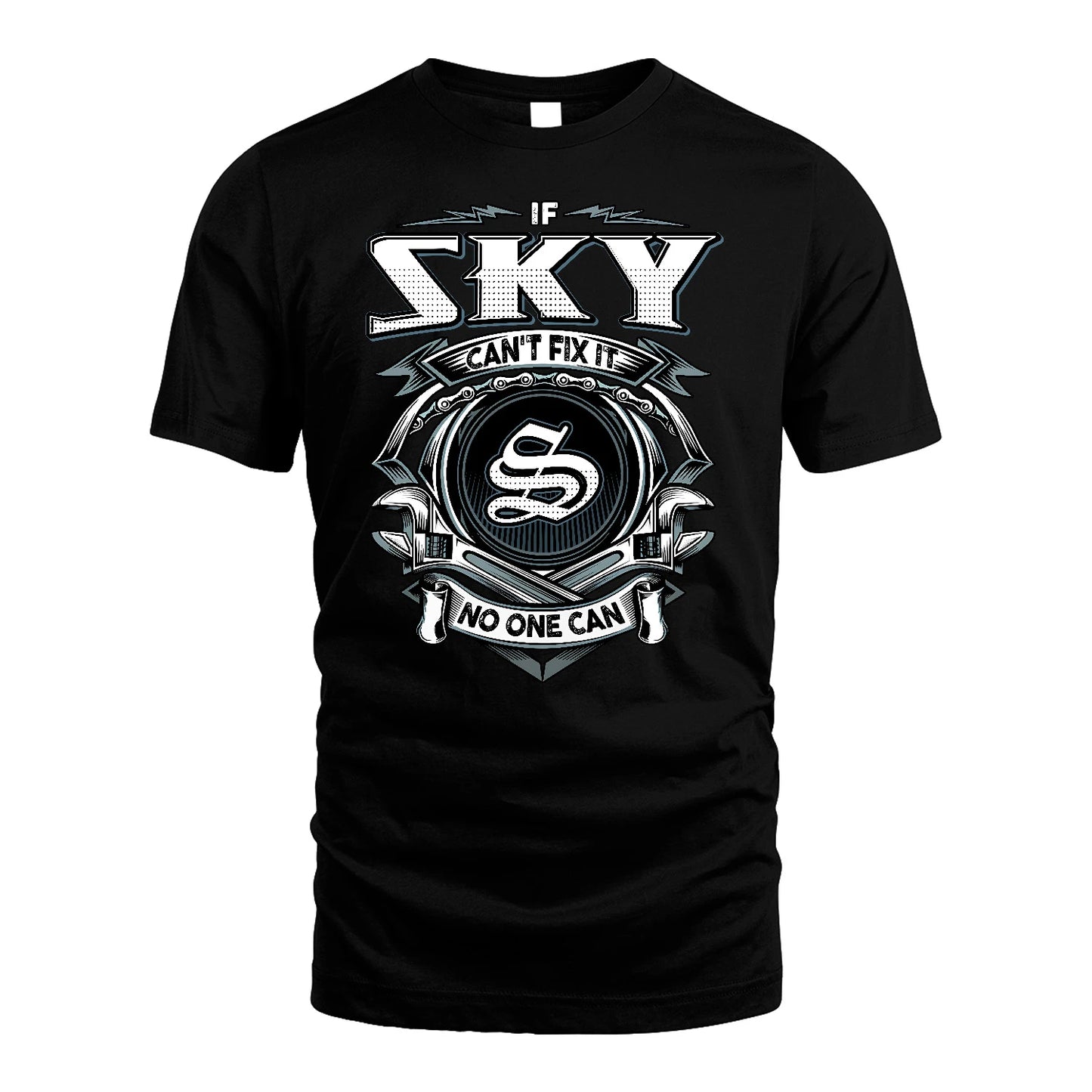SKY 13K1-510 Personalized  "Can’t Fix It No One Can"